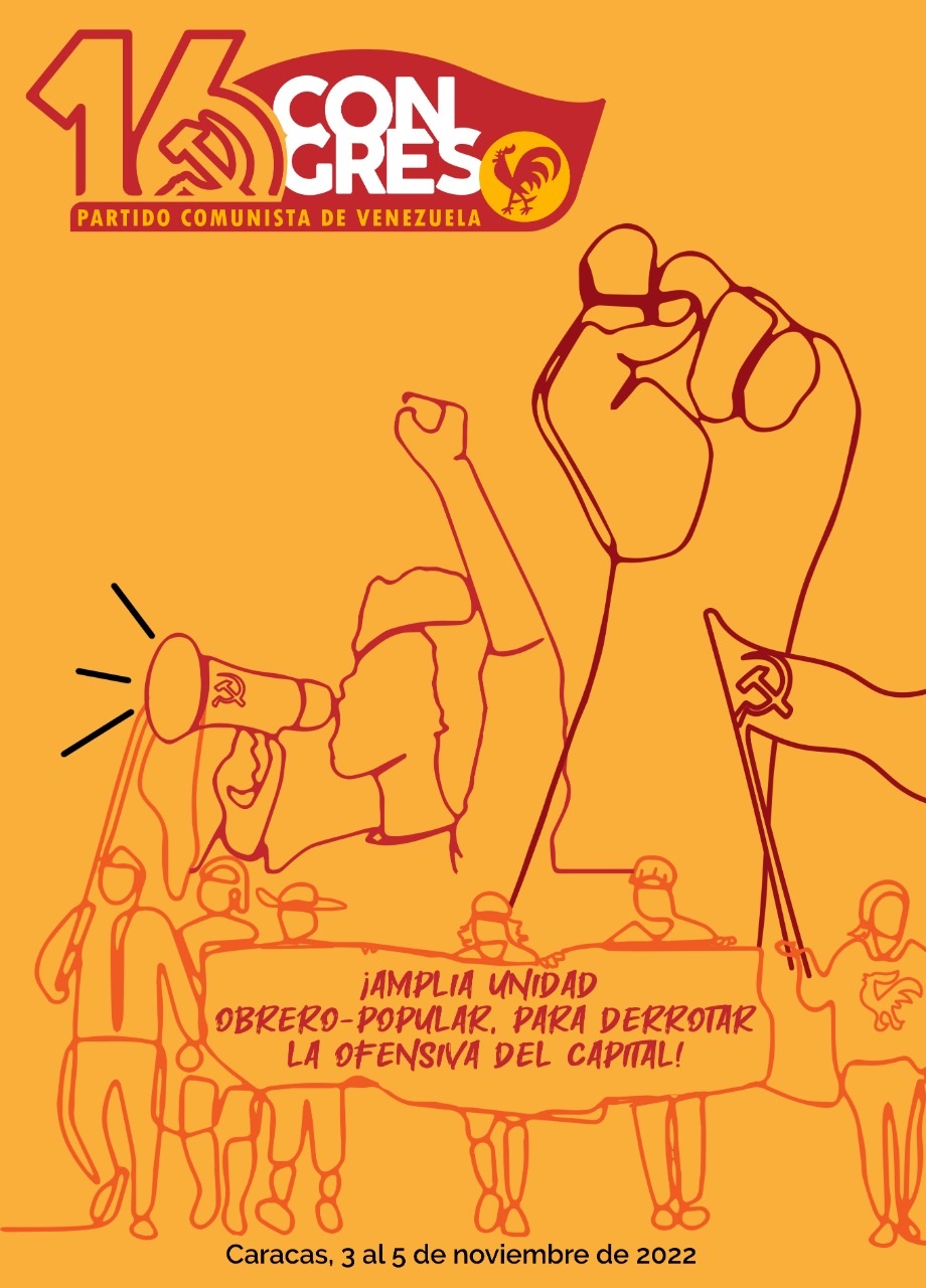 Communist Party of Venezuela Open address at XVI Congress Communist